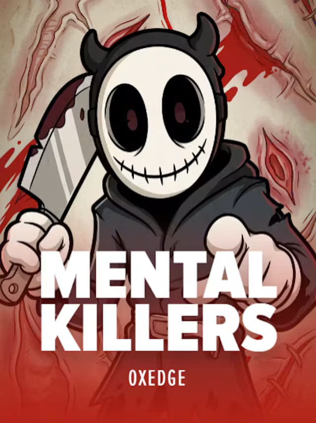 MENTAL KILLERS
