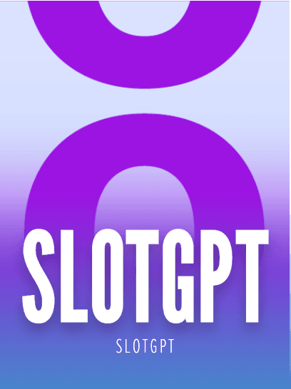 SlotGPT