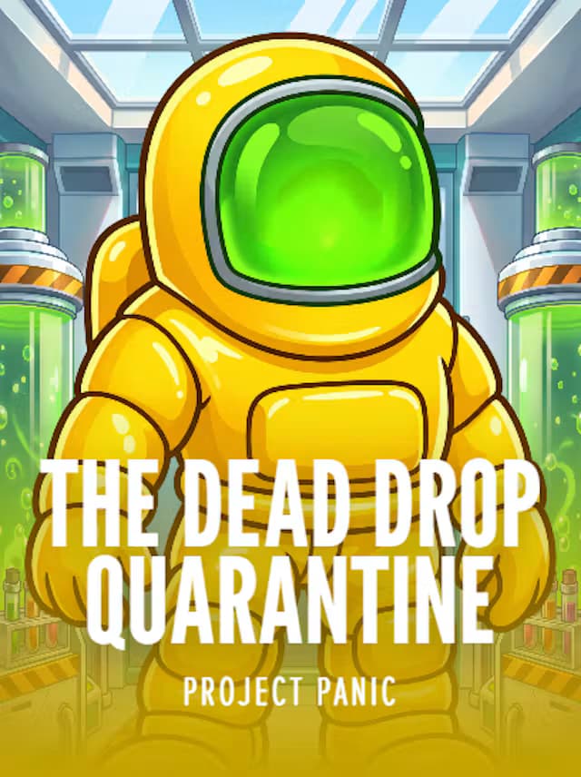 The Dead Drop: Quarantine