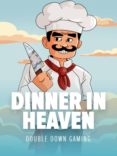 Dinner In Heaven