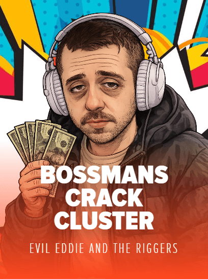 Bossmans Crack Cluster