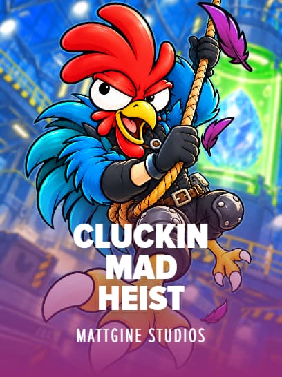 Cluckin Mad Heist