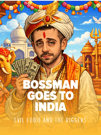 Bossman goes to India